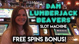 Dam Lumberjack Beavers Slot Machine! Got the Free Spins!