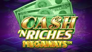 Cash 'N Riches Megaways⋆ Slots ⋆ Online Slot Promo