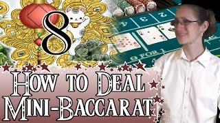 How to Deal Mini-Baccarat
