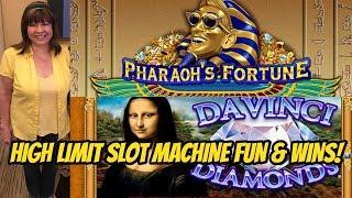 HIGH LIMIT BONUS FUN ON PHARAOH'S FORTUNE & DAVINCI DIAMONDS