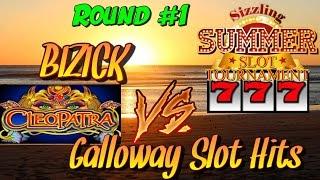 Summer Sizzle Slot Tournament Round #1 - CLEOPATRA Slot Machine vs. GALLOWAY SLOT HITS! • DJ BIZICK'