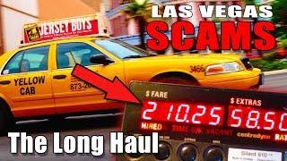 Las Vegas SCAMS #1 The Long Haul –How not to fall for it!