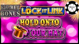 •HIGH LIMIT Lock It Link Hold Onto Your Hat •$30 MAX BET BONUS Slot Machine Casino