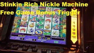 Stinkin Rich Nickle Machine plus Free Game Bonus