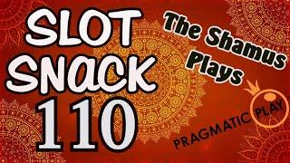 Slot Snack 110: The Shamus plays Pragmatic Play
