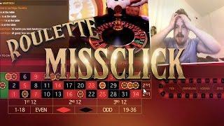 Roulette - Massive missclick and section fail