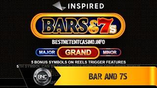 Bar And 7s slot by Inspired Gaming