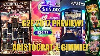 •️G2E 2017•️ARISTOCRAT & GIMMIE GAMES PREVIEW
