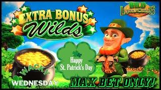 WACKY WEDNESDAY W/ GRETCHEN #8 HIGH LIMIT Wild Lepre'coins $20 Max Bet Spins Only