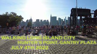 Walking LIC Hunter's Point Gantry Plaza NYC July 4th 2022