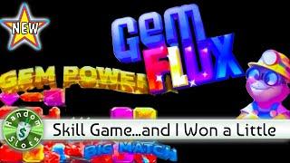 •️ New - Gem Flux Skill Slot Machine Win