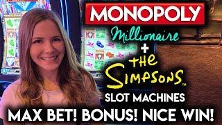 MAX BET! Simpsons and Monopoly MILLIONAIRE Slot Machines! NICE WIN!