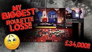 £34,000 Roulette LOSS!!!!