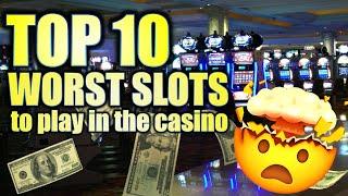 TOP 10 WORST SLOT MACHINES TO PLAY IN THE CASINO ★ Slots ★️ WOULD YOU PLAY THESE?