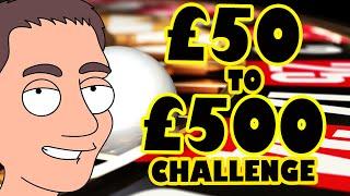 £50 to £500 Roulette Challenge - Can I win £500 from £50?