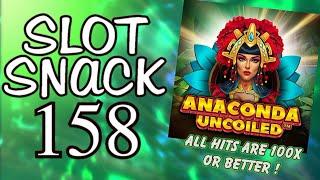 Slot Snack 158: Anacoda Uncoiled - All over 100x !