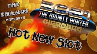 3021 The Bounty Hunter: Hot New Slot - Two BIRTHDAY hits !