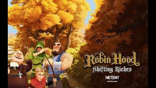 Robin Hood Shifting Riches Slot - Netent