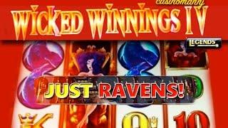 Wicked Winnings IV  Slot **JUST RAVENS** BIG WIN!!! - Slot Machine Bonus