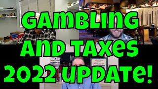 Gambling and Taxes - 2022 Update