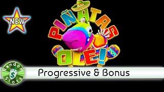 Pinatas Ole slot machine, 2 Sessions, Progressive & Bonus