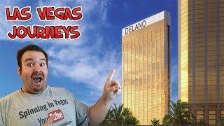 Las Vegas Journeys - Episode 57 "DELANO - Does the $20 trick work for free room upgrades in 2019"