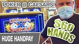 ⋆ Slots ⋆ $60 Hands = JACKPOT!!! ⋆ Slots ⋆ Ultimate X Poker at CAESARS PALACE Las Vegas