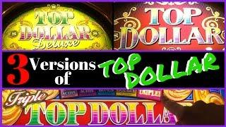 3 Versions of TOP DOLLAR •LIVE PLAY• Slot Machines at MGM in Las Vegas