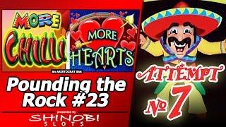Pounding the Rock #23 - Attempt #7 on More Chilli/More Hearts by Aristocrat