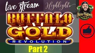 FAST SPIN SLOTS! Buffalo Gold Revolution ChangeItUp Session Part 2