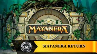 Mayanera Return slot by Spinmatic