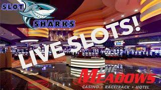 • LIVE Friday Night Slots • - The Meadows Racetrack and Casino