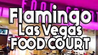 Flamingo Las Vegas Food Court Full Tour
